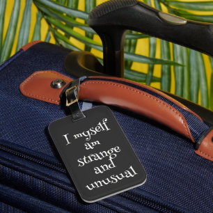 Étiquette À Bagage Je suis moi-même étrange et inhabituel