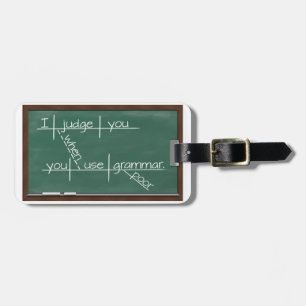 Étiquette À Bagage Je vous juge quand vous employez la grammaire