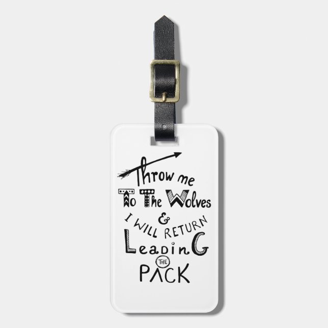 Étiquette À Bagage Jetez-moi aux loups ! Citation motivante (Devant Vertical)