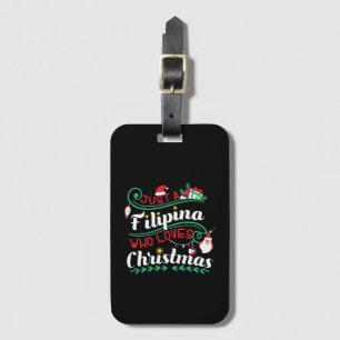 Étiquette À Bagage Juste une Philippine qui aime Noël