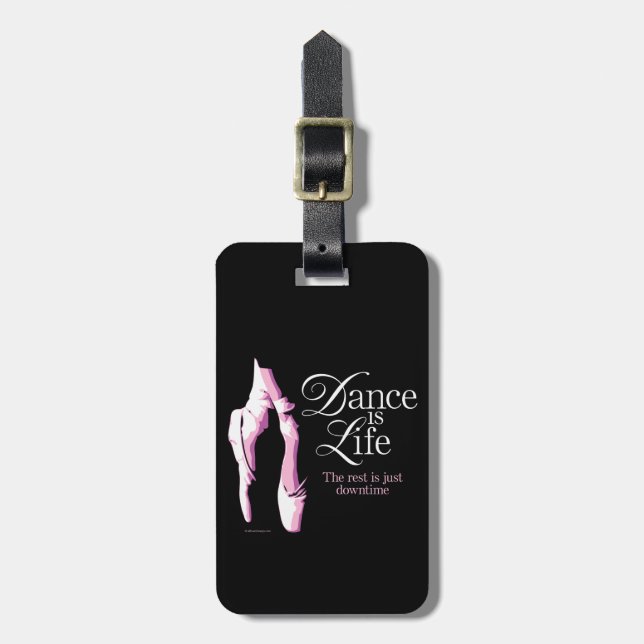 Étiquette À Bagage La danse est la vie (Devant Vertical)