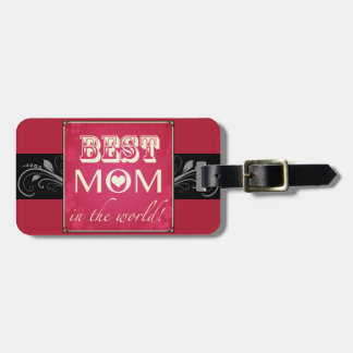 Étiquette À Bagage La "meilleure maman étiquette de bagage à monde"