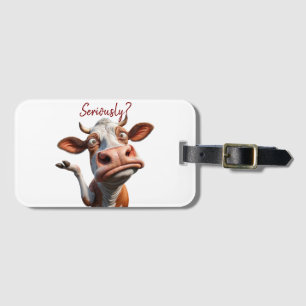 Étiquette À Bagage La vache sotte - "Sérieusement ?" Conception amusa