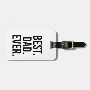 Étiquette À Bagage Le meilleur. Papa. Jamais