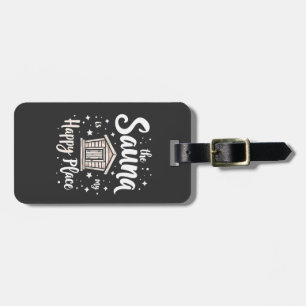 Étiquette À Bagage Le sauna est mon endroit heureux