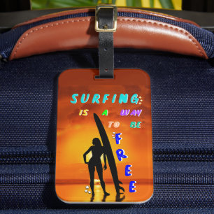 Étiquette À Bagage Le Surf Est Un Moyen D'Être Gratuit