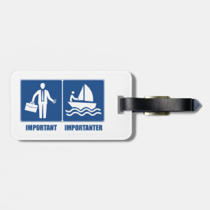 Étiquette À Bagage Le Travail Est Important, La Voile Est Importante