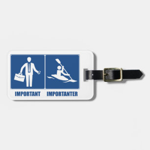Étiquette À Bagage Le Travail Est Important, Le Kayak Est Important