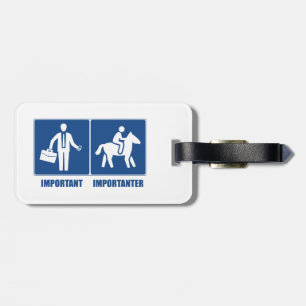Étiquette À Bagage Le Travail Est Important, Les Chevaux Sont Importa