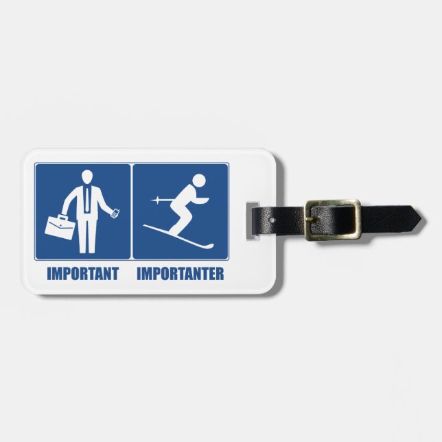 Étiquette À Bagage Le travail est important, skiant est Importanter (Devant horizontal)