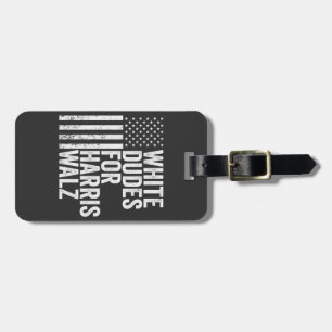 Étiquette À Bagage Les Mecs Blancs De Harris Walz Élection Du Drapeau