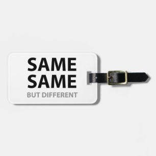 Étiquette À Bagage Les MÊMES MÊMES mais différent