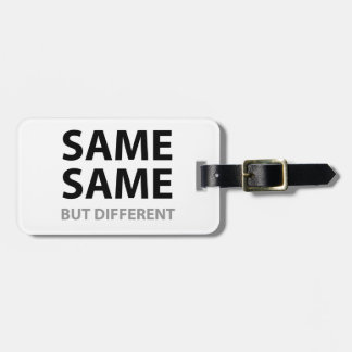 Étiquette À Bagage Les MÊMES MÊMES mais différent