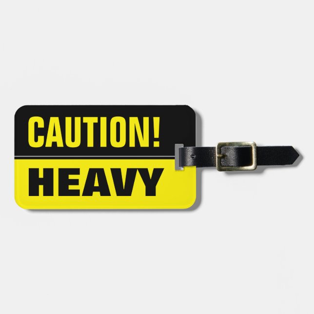 Étiquette À Bagage Levage lourd de précaution | Drôle bagage de voyag (Devant horizontal)