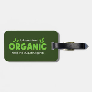 Étiquette À Bagage L'Hydroponique N'Est Pas Organique Conserver Le So
