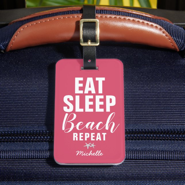 Étiquette À Bagage Mangez personnalisé Plage de sommeil Répéter les b (Insitu Rectoal 2)