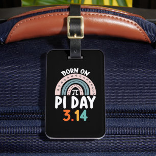 Étiquette À Bagage Né Le Jour Du Pi Anniversaire Math Funny