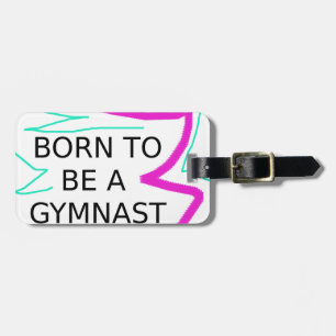 Étiquette À Bagage Né pour être un Gymnaste