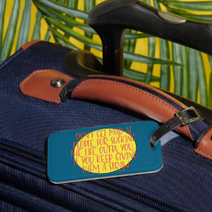 Étiquette À Bagage Ne vous fâchez pas contre les gens Slogan de rét