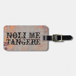 Étiquette À Bagage Noli Me Tangere Latin Touchez-Moi Pas!