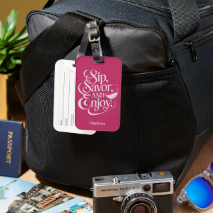 Étiquette À Bagage Nom Personnalisé Sip, Savourer, Savourer Du Vin