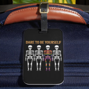 Étiquette À Bagage Osez être vous-même Squelette Mignon Cadeau de fie