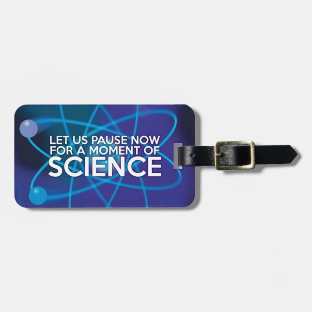 ÉTIQUETTE À BAGAGE PARVIONS MAINTENANT D'UN MOMENT DE SCIENCE (Devant horizontal)