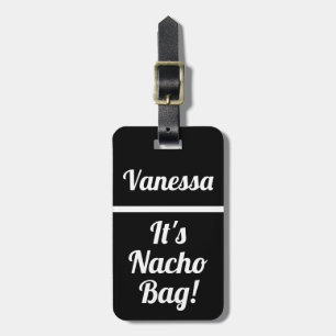 Étiquette À Bagage Personnalisé C'est Nacho Sac Humour amusant