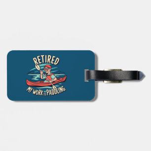 Étiquette À Bagage Retraité Mon Travail Est De Paddler Kayak