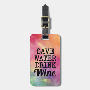 Étiquette À Bagage Sauvez de l'eau Boire du vin Aquarelle drôle