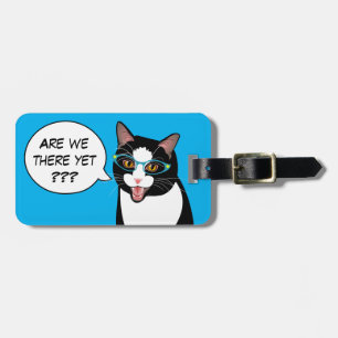 Étiquette À Bagage SOMMES-NOUS LÀ ENCORE ? Chat impertinent