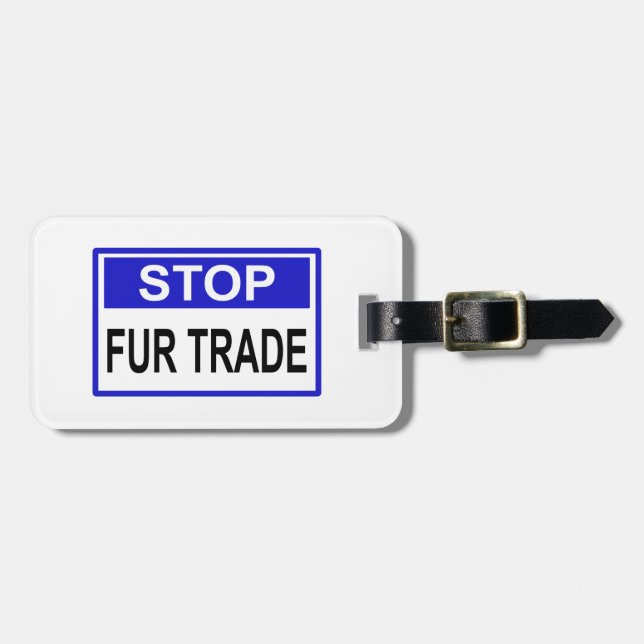 Étiquette À Bagage Stop Fur Trade Panneau bleu (Devant horizontal)