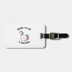 Étiquette À Bagage T-shirt Licorne Né pour être une Licorne_ Rétro Mi