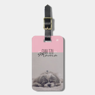 Étiquette À Bagage Tag de bagage Shih Tzu Mama pour les mamans de chi