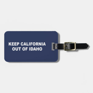 Étiquette À Bagage Tenir La Californie Hors De L'Idaho