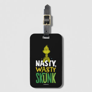 Étiquette À Bagage The Grinch   Nasty Wasty Skunk