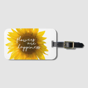 Étiquette À Bagage Tournesol citation "Les fleurs sont du bonheur"