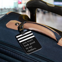 Tu n'auras pas l'air bon dans mes vêtements