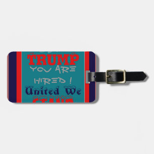 Étiquette À Bagage USA Trump Vous Êtes Embauché ! Impression d'art de