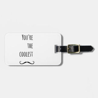 Étiquette À Bagage Votre Moustache la plus froide
