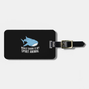 Étiquette À Bagage Whale Shark is My Spirit Animal Funny Whale Shark