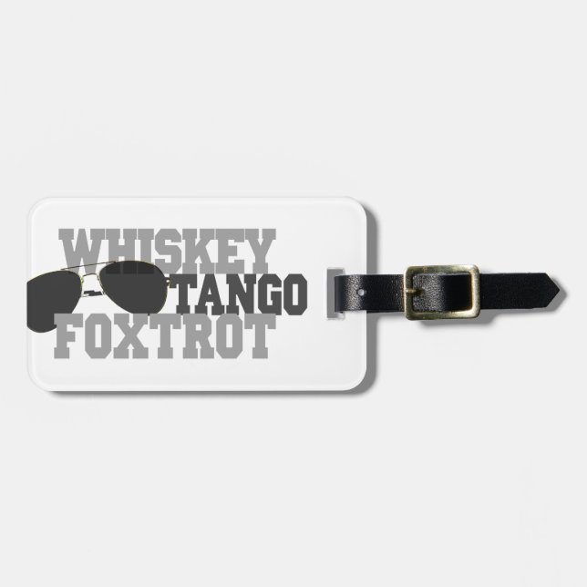 Étiquette À Bagage Whiskey Tango Foxtrot - Vêtements d'aviation (Devant horizontal)