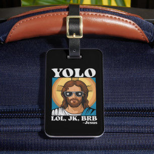 Étiquette À Bagage YOLO LOL JK BRB Jesus Drôle Pâques