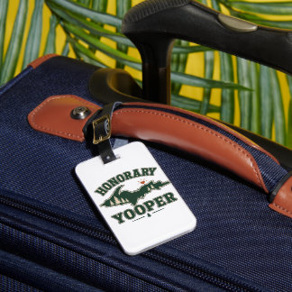 Étiquette À Bagage Yooper honoraire - Péninsule supérieure du Michiga