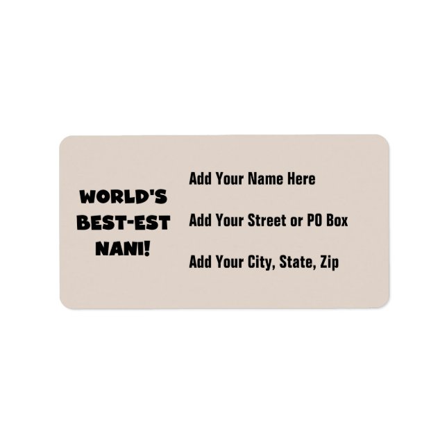 Étiquette Black Text World's Best Nani T-shirts et cadeaux (Devant)