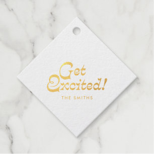 Étiquette-cadeau Gold Foil Moderne Minimaliste Obtenez Excité