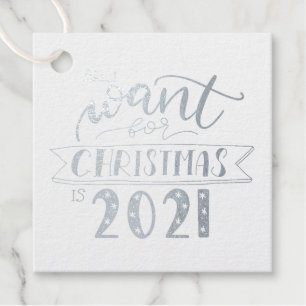 Étiquette-cadeau Tag All I want for Christmas Fun Foil Favor