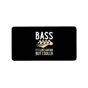 Étiquette Guitar Lover   Bass It's Like Guitar But Cooler