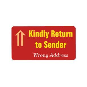 étiquette "Kindly Return to Sender", "Wrong Addres