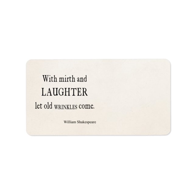 Étiquette Mirth and Laughter Old Wrinkles Shakespeare Citati (Devant)
